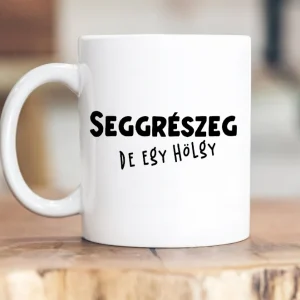 Seggrészeg, de egy hölgy bögre