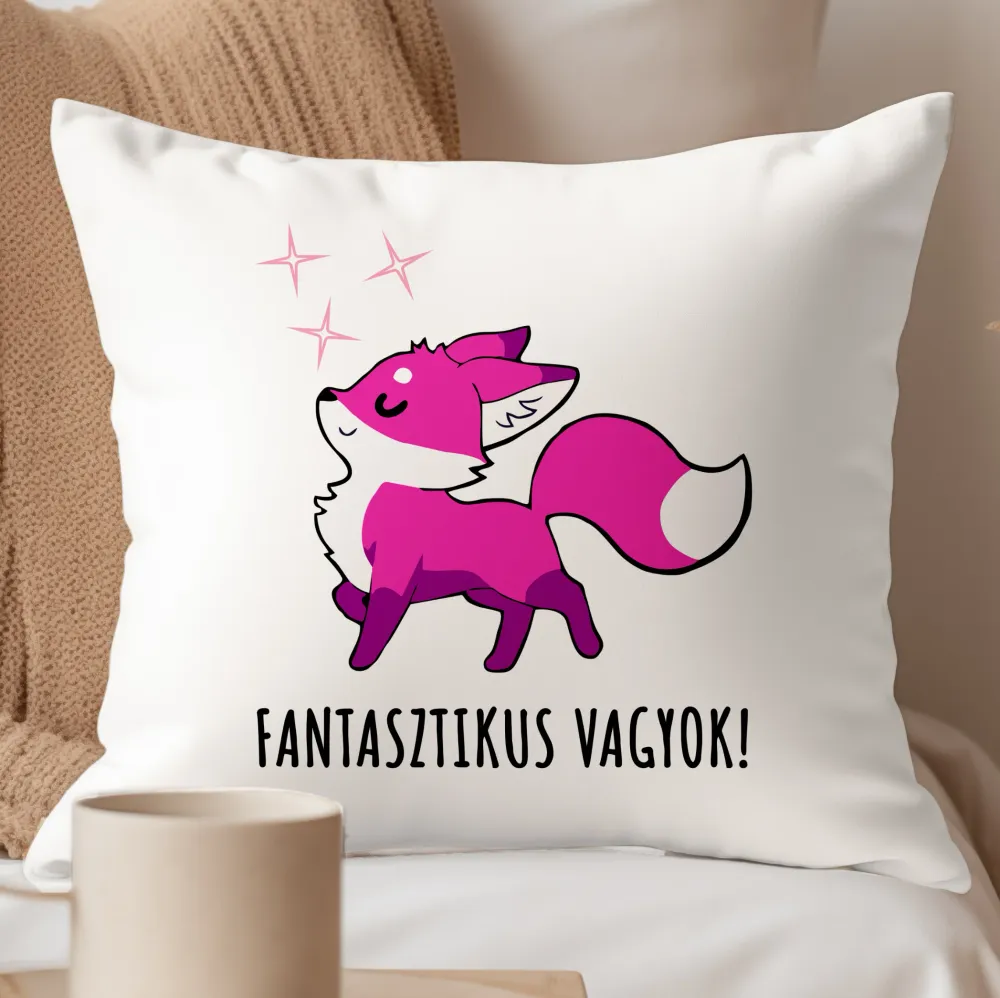 Fantasztikus vagyok párna